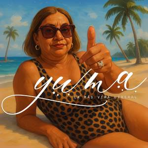 Yuma, la más vira liberal (Arena Version)