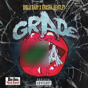 Grade A (feat. Krasha Bentley) [Explicit]