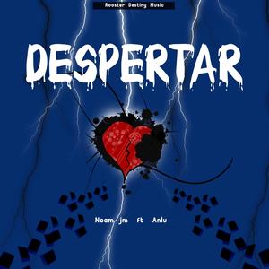 Despertar (feat. Anlu) (Explicit)