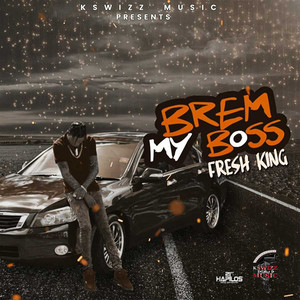 Brem My Boss (Explicit)