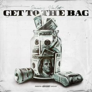 Get to the Bag (Explicit)