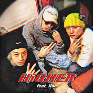 HiGHER (feat. Hao)