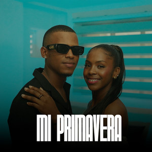 MI PRIMAVERA (Explicit)