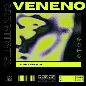 Veneno (Explicit)