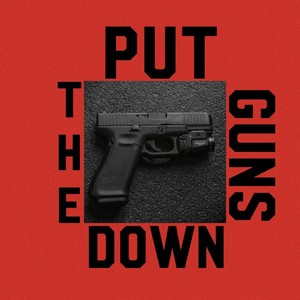 Put The Guns Down (Challenge)