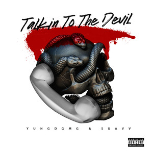 Talkin To The Devil (Explicit)