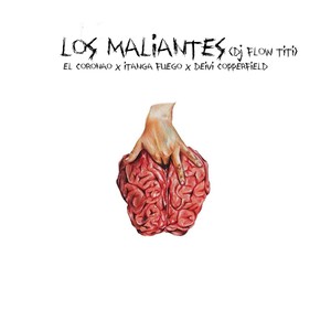 Los Maliantes (Explicit)