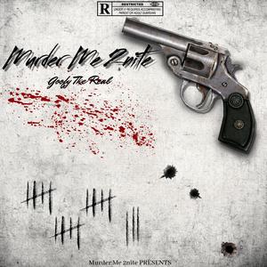 Murder Me 2nite (Explicit)