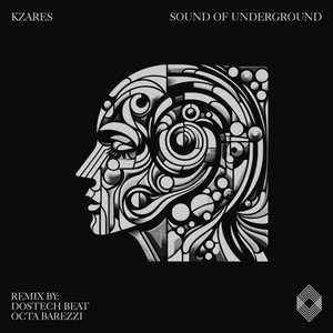 Sound Of The Underground (Octa Barezzi Remix)