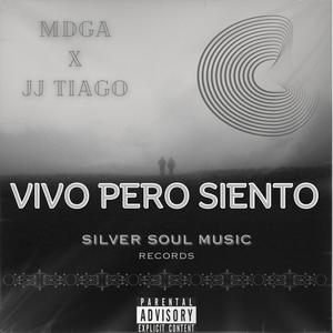 Vivo Pero Siento (feat. JJ Tiago) (En vivo) (Explicit)