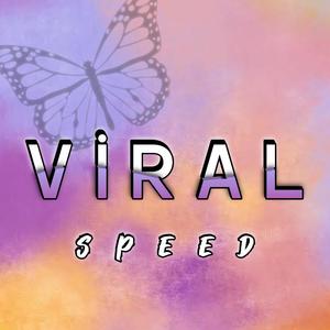 Viral Speed Up 1