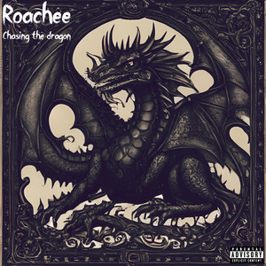 Chasing the Dragon (Explicit)