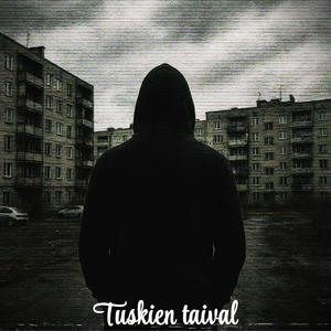 Tuskien taival (Explicit)