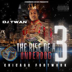 THE RISE OF A UNDERDOG 3 (Explicit)