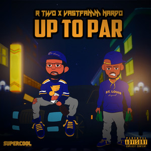 Up to Par (Explicit)