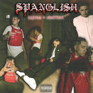 SPANGLISH (Explicit)