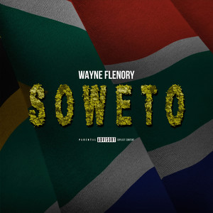 SOWETO (Explicit)