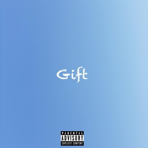 Gift (Explicit)