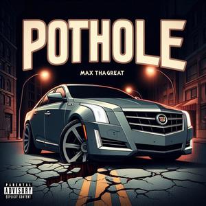 Pothole (Explicit)