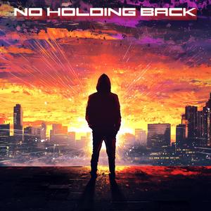No Holding Back (feat. Antonia Marquee) [Explicit]
