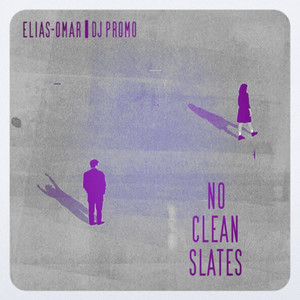 Elias-Omar - No Clean Slates (Explicit)