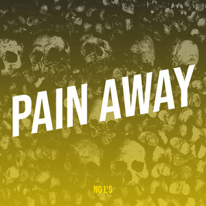 Pain Away (Explicit)