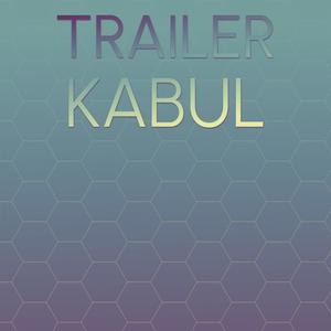 Trailer Kabul