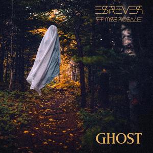 Ghost (feat. Miss Rosalie)