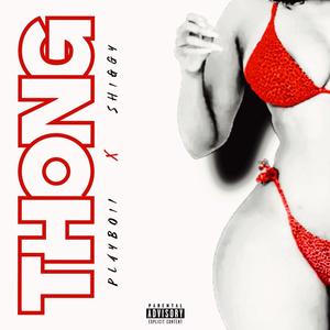 Thong (feat. Shiggy) [Explicit]