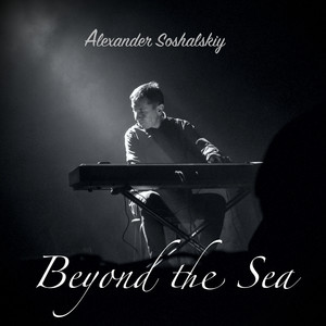 Beyond the Sea (Smooth Version)