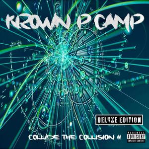 Collide The Collision II (Deluxe Edition) [Explicit]