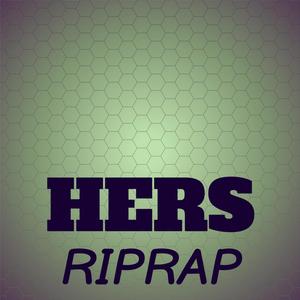 Hers Riprap