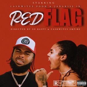 Red Flag (feat. Jadakiss) [Explicit]