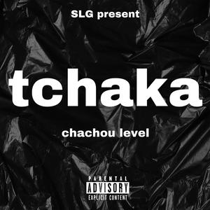 tchaka (Explicit)