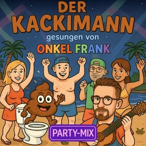 Der Kackimann (Party-Mix)