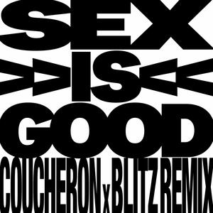 Nicky Blitz - Sex Is Good (Coucheron x Blitz Remix)