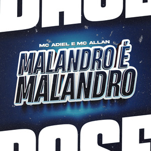 Malandro é Malandro