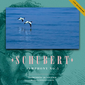 Schubert: Symphony No.5 (Live Recording)