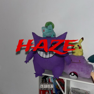 Haze (Explicit)