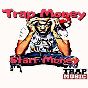 Trap Money (Explicit)