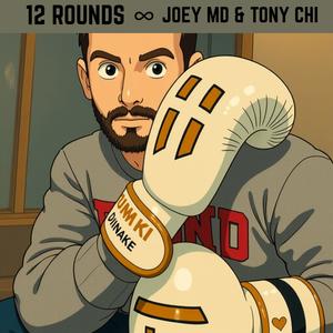 12 Rounds (feat. Tony Chi) (Explicit)