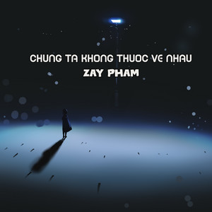 Chúng Ta Không Thuộc Về Nhau (Tropical Mix - Instrumental)