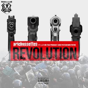 Revolution (feat. L.I.T on tha Product & Putchewin Payne)