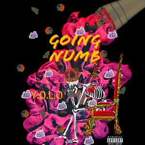 GOING NUMB (Explicit)