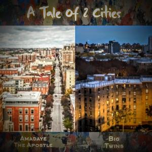 A Tale Of 2 Cities (feat. Big Twins) [Explicit]