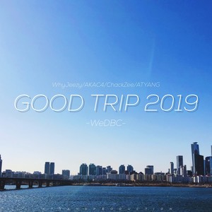 GOOD TRIP 2019