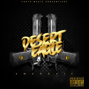Desert Eagle (Explicit)