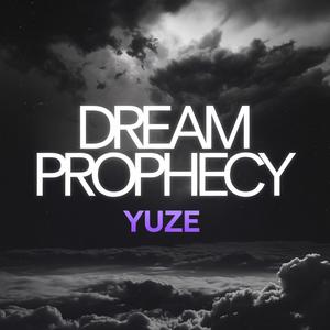 Dream Prophecy