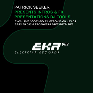 Patrick Seeker Presents Intros & FX(Tool 16)