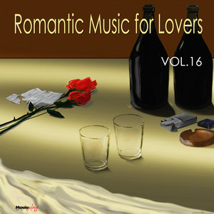 Romantic Music For Lovers, Vol. 16